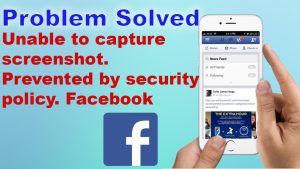 Fix Unable to capture screenshot prevented by security policy Facebook