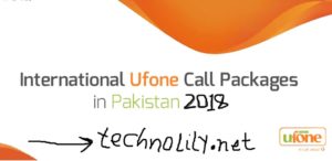 Ufone International Call Packages 2018