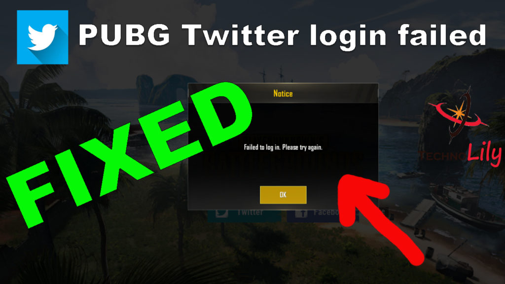 How to Fix PUBG Emulator twitter Login Failed Gameloop Error - TechnoLily