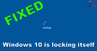 How to fix Windows 10 is locking itself Automatically