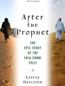 Download After the Prophet: The Epic Story of the Shia-Sunni Split in Islam 1st Edition PDF Free