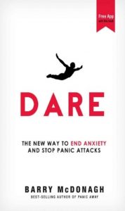 Download Dare: The New Way to End Anxiety and Stop Panic Attacks PDF Free