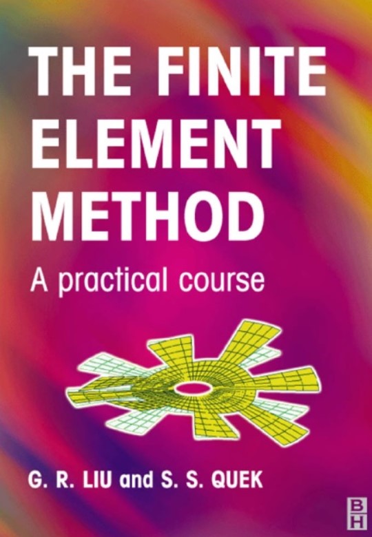 Download Finite Element Method: A Practical Course PDF Free