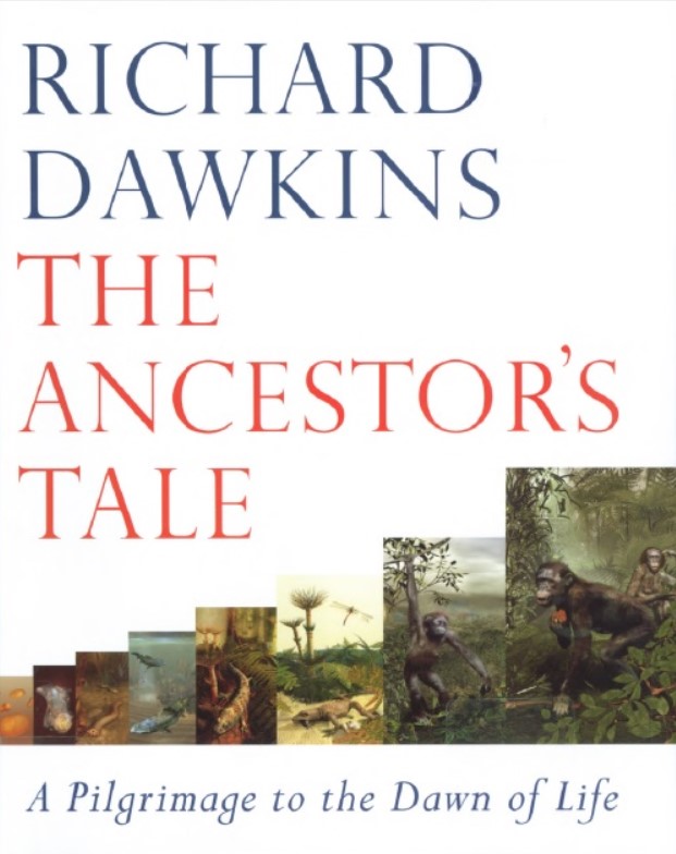 Download The Ancestor’s Tale: A Pilgrimage to the Dawn of Life PDF Free