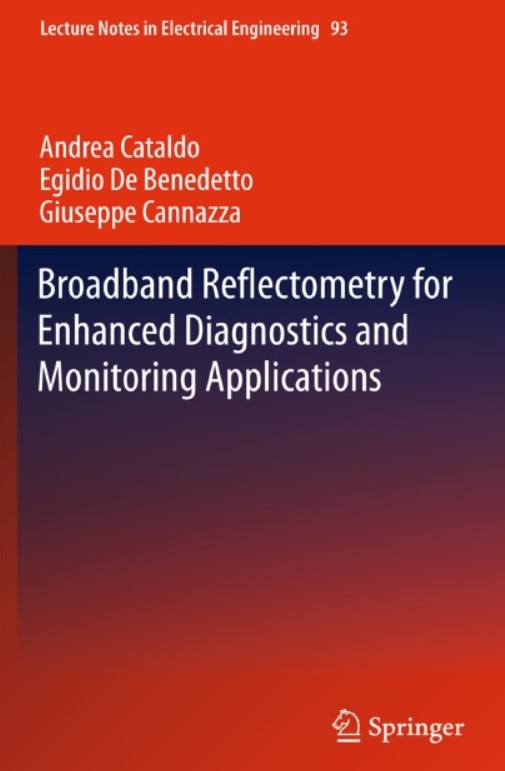 Broadband Reflectometry for Enhanced Diagnostics and Monitoring Applications (Lecture Notes in Electrical Engineering) 2011th Edition PDF Free Download