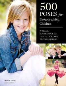 Download 500 Poses for Photographing Children: A Visual Sourcebook for Digital Portrait Photographers PDF Free