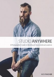 Download Studio Anywhere: A Photographer’s Guide to Shooting in Unconventional Locations PDF Free