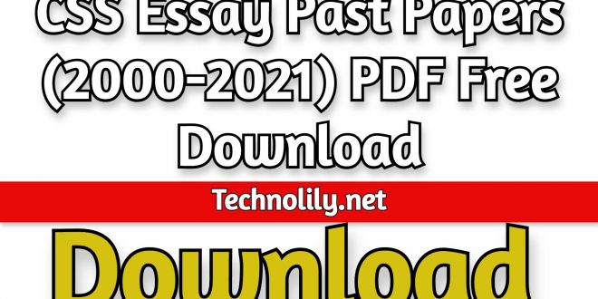 CSS Essay Past Papers (2000-2021) PDF Free Download - TechnoLily